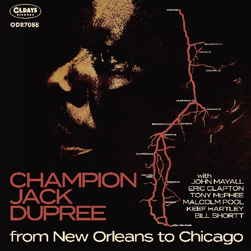 CHAMPION JACK DUPREE / チャンピオン・ジャック・デュプリー / フロム・ニュー・オーリンズ・トゥ・シカゴ