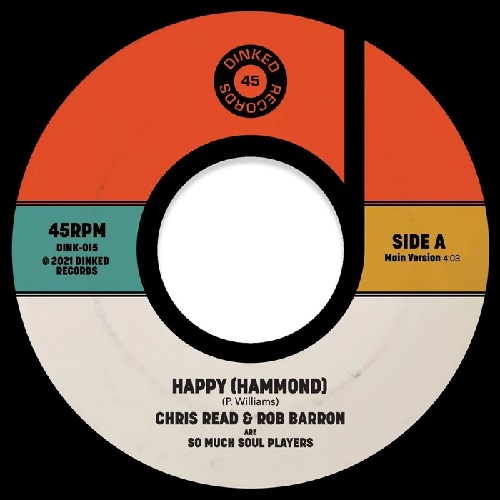 SO MUCH SOUL PLAYERS / CHRIS READ, ROB BARRON, THE SO MUCH SOUL PLAYERS / HAPPY (HAMMOND)(7")
