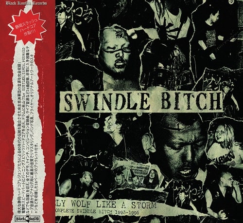 SWINDLE BITCH / スウィンドルビッチ / LONELY WOLF LIKE A STORM - COMPLETE SWINDLE BITCH 1993-1995