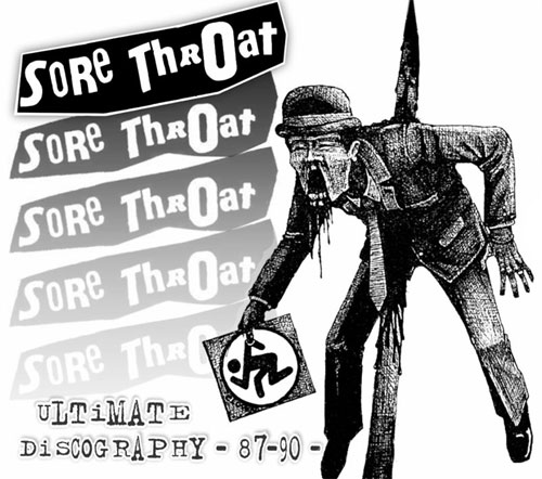 SORE THROAT / ソア・スロート / ULTIMATE DISCOGRAPHY 87-90 (2CD)