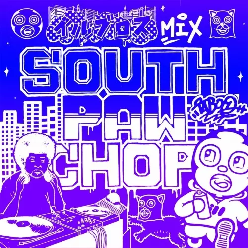 SOUTHPAW CHOP / illbros 