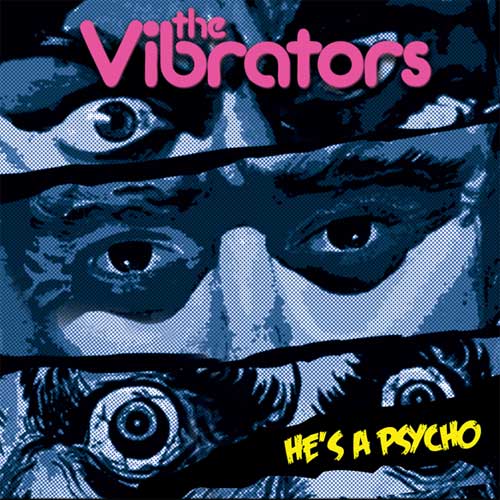 VIBRATORS / バイブレーターズ / HE'S A PSYCHO (7"/YELLOW VINYL)