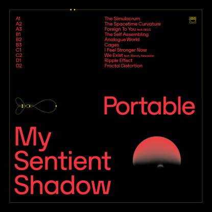 PORTABLE / MY SENTIENT SHADOW