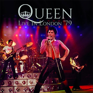 QUEEN / クイーン / LIVE IN LONDON '79 / ライヴ・イン・ロンドン '79