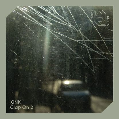 KiNK / CLAP ON 2 EP