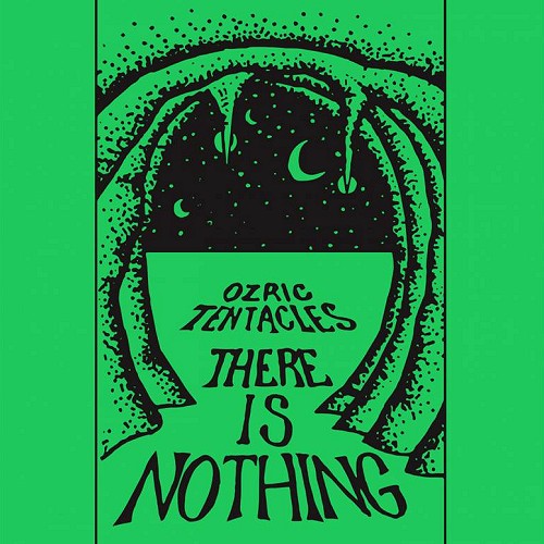 OZRIC TENTACLES / オズリック・テンタクルズ / THERE IS NOTHING - REMASTER
