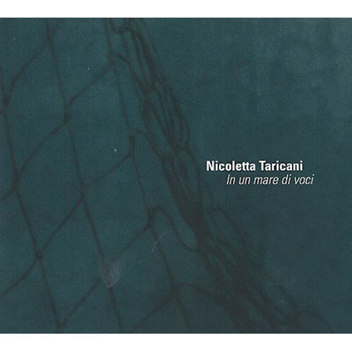 NICOLETTA TARICANI / In Un Mare Di Voci