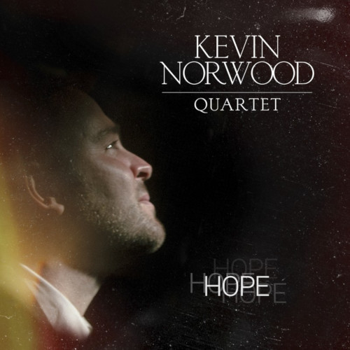 KEVIN NORWOOD / ケヴィン・ノーウッド / Hope