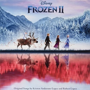 ORIGINAL SOUNDTRACK / オリジナル・サウンドトラック / Frozen 2: The Songs (Various Artists)
