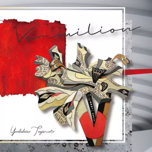 Yoshihiro Tsujimoto / 辻本美博 / Vermilion(Spread Ver.)