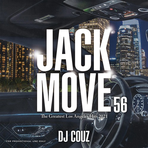 DJ COUZ / Jack Move 56 The Greatest Los Angeles Hits 2021