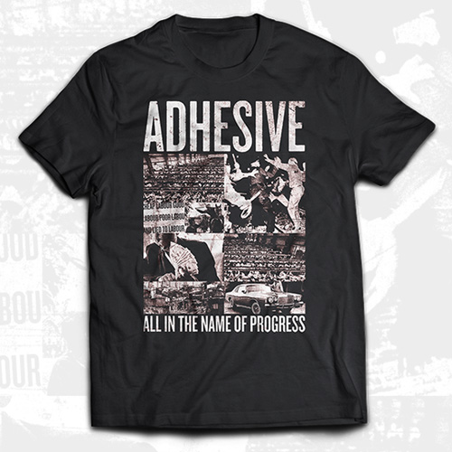 ADHESIVE / アドヒーシブ / XL/ALL IN THE NAME OF PROGRESS T-SHIRT