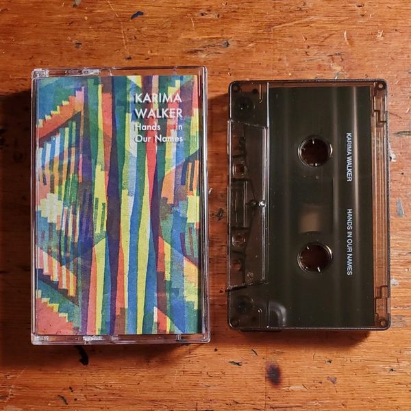 KARIMA WALKER / カリマ・ウォーカー / HANDS IN OUR NAMES (CASSETTE TAPE)