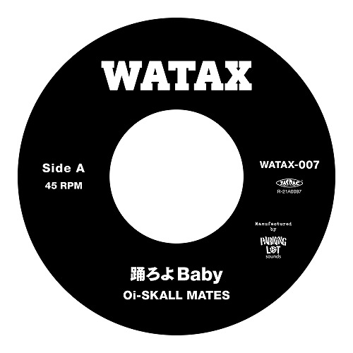 踊ろよBaby / いかれたBaby/Oi-SKALL MATES｜PUNK｜ディスクユニオン