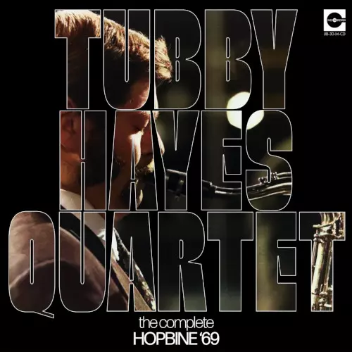 TUBBY HAYES / タビー・ヘイズ / Complete Hopbine '69 (2CD)