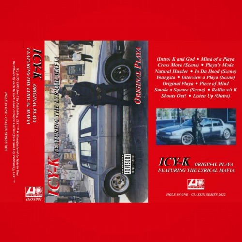 ICY-K featuring The Lyrical Mafia / ORIGINAL PLAYA "Cassette Tape"