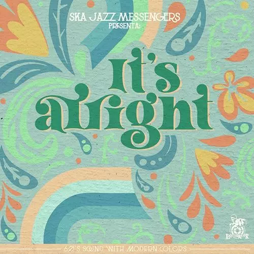 SKA JAZZ MESSENGERS / IT'S ALRIGHT