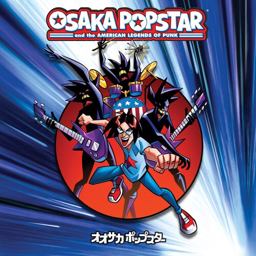 OSAKA POPSTAR / OSAKA POPSTAR AND THE AMERICAN LEGENDS OF PUNK (LP)