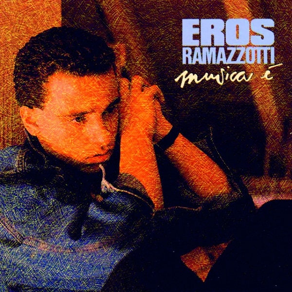 EROS RAMAZZOTTI / エロス・ラマゾッティ / MUSICA E