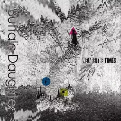 BUFFALO DAUGHTER / バッファロー・ドーター / We Are The Times(LP)