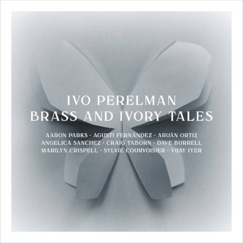 IVO PERELMAN / イヴォ・ペレルマン / Brass & Ivory Tales(9CD)