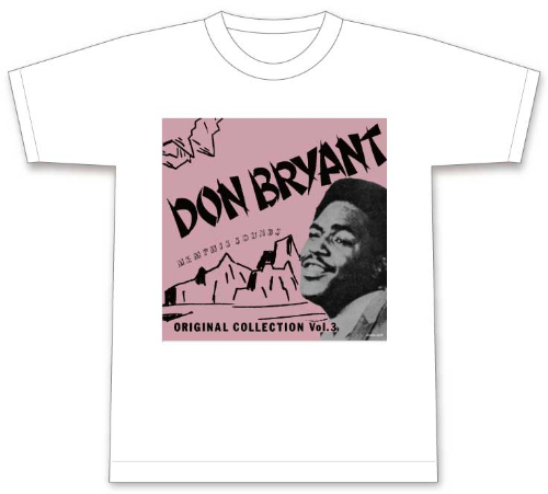 DON BRYANT / ドン・ブライアント / メンフィス・サウンズ・オリジナル・コレクションVOL.3 (Tシャツ/WHITE/Mサイズ)
