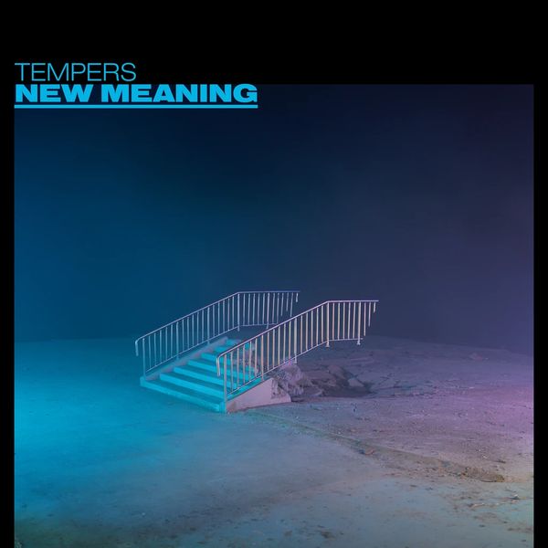 TEMPERS / NEW MEANING (BLACK VINYL)