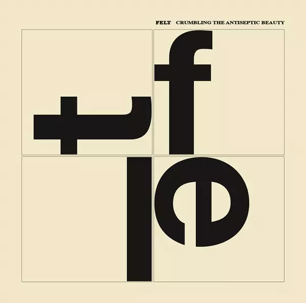 CRUMBLING THE ANTISEPTIC BEAUTY - CD EDITION/FELT/フェルト/1982年
