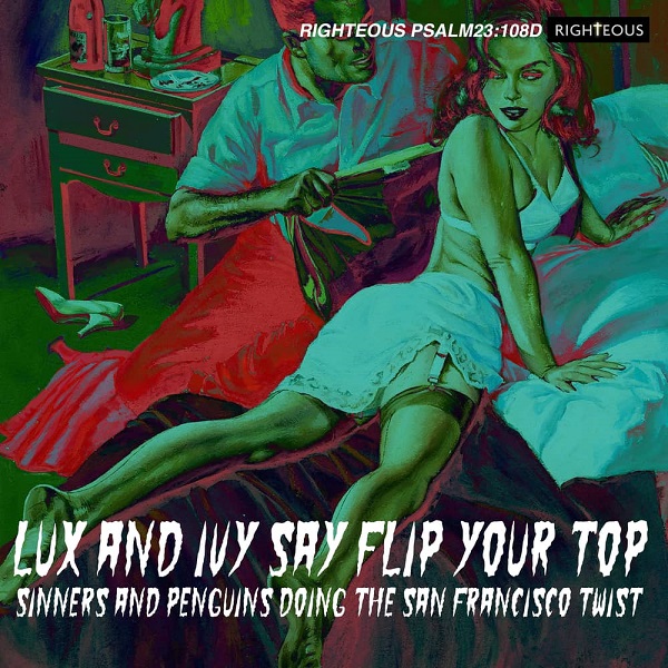 V.A. (CRAMPS COLLECTION) / LUX AND IVY SAY FLIP YOUR TOP - 2CD EDITION
