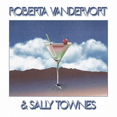 ROBERTA VANDEVORT AND SALLY TOWNES / ROBERTA VANDEVORT AND SALLY TOWNES (LP)