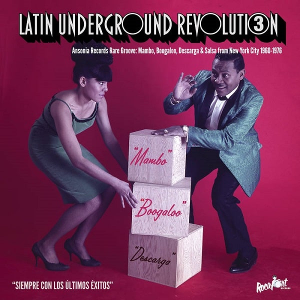 V.A. (LATIN UNDERGROUND REVOLUTION) / オムニバス / LATIN UNDERGROUND REVOLUTION VOL. 3: ANSONIA RECORDS RARE GROOVE: MAMBO, BOOGALOO, DESCARGA & SALSA FROM NYC, 1960-1976 (7INCH ×3)