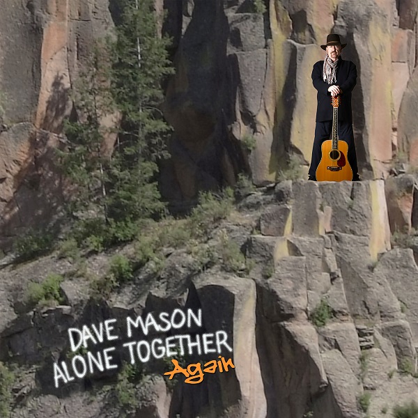 DAVE MASON / デイヴ・メイソン / ALONE TOGETHER AGAIN [180GRAM VINYL]