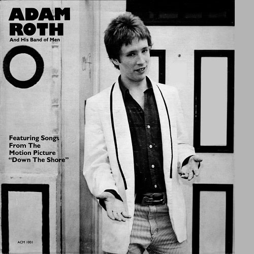 ADAM ROTH AND HIS BAND OF MEN / DOWN THE SHORE - ORIGINAL SOUNDTRACK (LP)