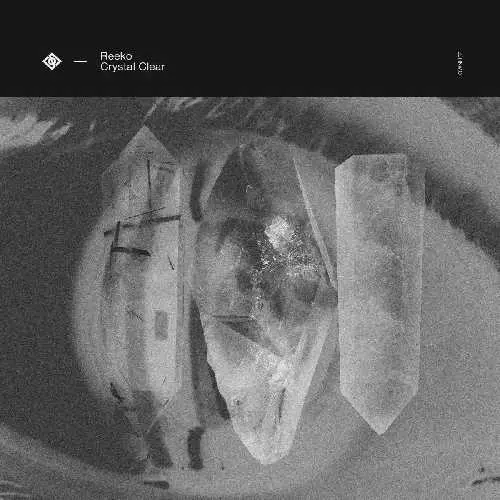 REEKO / CRYSTAL CLEAR