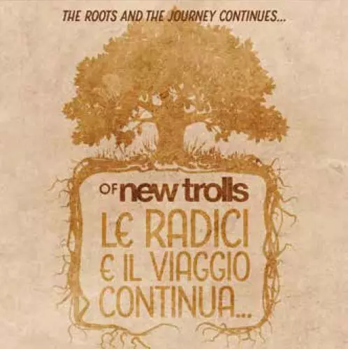 NICO DI PALO/GIANNI BELLENO OF NEW TROLLS / ニコ・ディ・パーロ/ジャンニ・ベッレーノ・オヴ・ニュー・トロルス / LE RADICI E IL VIAGGIO CONTINUA: LIMITED DOUBLE VINYL