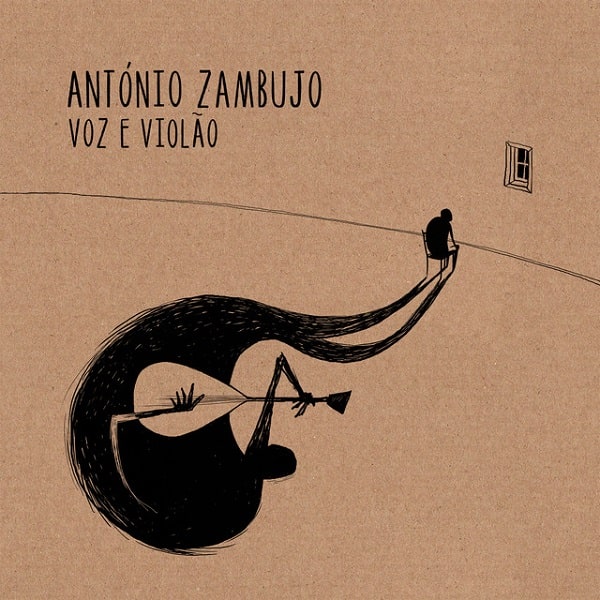 ANTONIO ZAMBUJO / アントニオ・ザンブージョ / VOZ E VIOLAO