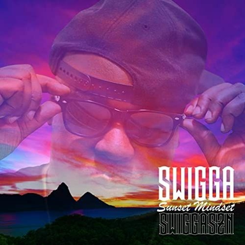 SWIGGA (OF NATURAL ELEMENTS) / SUNSET MINDSET "CD"
