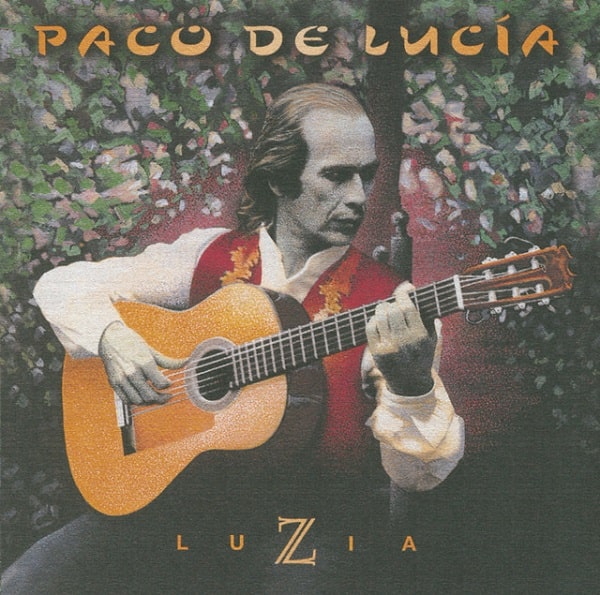 LUZIA/PACO DE LUCIA/パコ・デ・ルシア/フラメンコを世に広めた伝説の