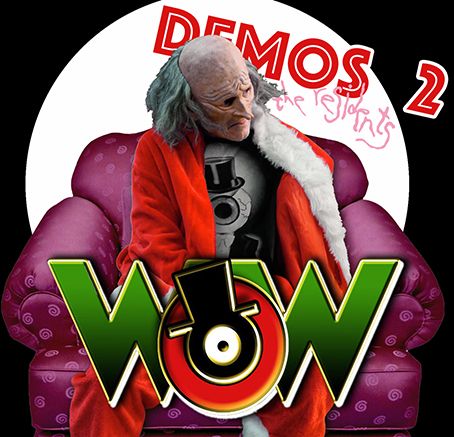 RESIDENTS / レジデンツ / THE WOW DEMOS 2
