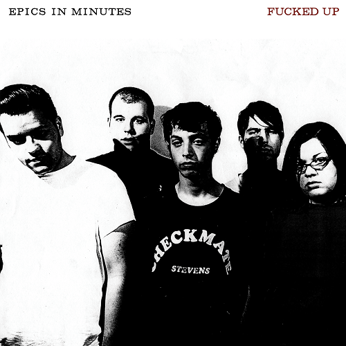 FUCKED UP / ファックトアップ / EPICS IN MINUTES (LP)