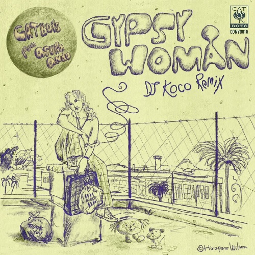 CAT BOYS / GYPSY WOMAN 2022 Original Mix / DJ Koco Remix (7")