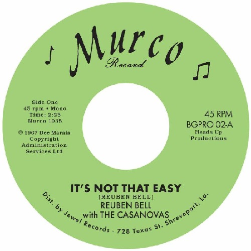 REUBEN BELL WITH THE CASANOVAS / IT'S NOT THAT EASY / HUMMIN' A SAD SONG (7")