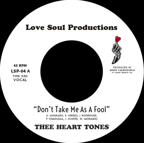 THEE HEART TONES / ジ・ハート・トーンズ / DON'T TAKE ME AS A FOOL / DROWNIN' IN LOVE (7")