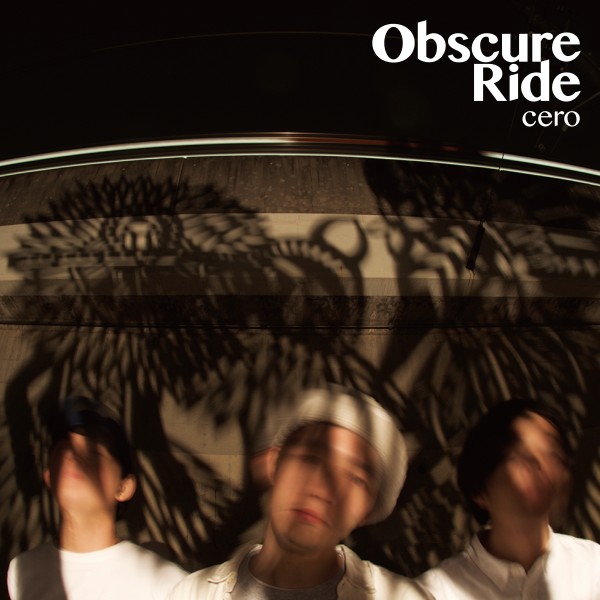 cero / Obscure Ride (LP)