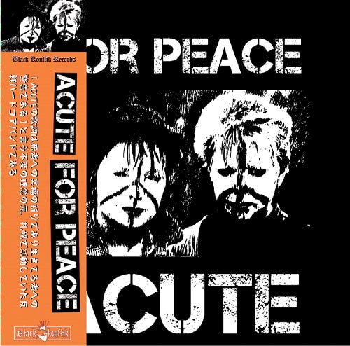 FOR PEACE 1986-1992/ACUTE (SAPPORO CITY 80'S HARDCORE)｜PUNK