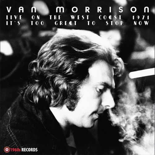 VAN MORRISON / ヴァン・モリソン / IT'S TOO GREAT TO STOP NOW (2LP)