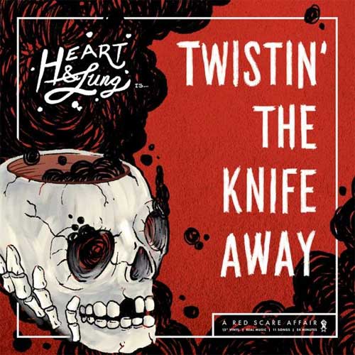 HEART & LUNG / TWISTIN' THE KNIFE AWAY (LP)