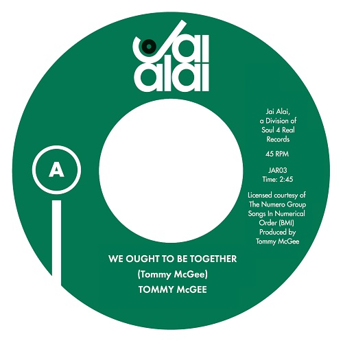 TOMMY MCGEE / WE OUGHT TO BE TOGETHER / MAKE SURE (7")