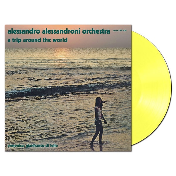 ALESSANDRO ALESSANDRONI / アレッサンドロ・アレッサンドローニ / A TRIP AROUND THE WORLD (YELLOW VINYL)