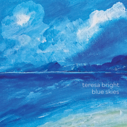 TERESA BRIGHT / テレサ・ブライト / Blue Skies(LP)